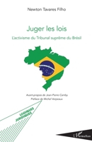 Juger les lois: L'activisme du Tribunal suprême au Brésil (Logiques Juridiques) (French Edition) 2343165793 Book Cover