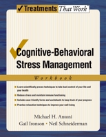 Cognitive-Behavioral Stress Management: Workbook (Treatments That Work) 019532790X Book Cover