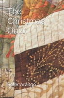 The Christmas Quilt 1460928946 Book Cover
