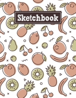 Sketchbook: 8.5 x 11 Notebook for Creative Drawing and Sketching Activities with Fruits Themed Cover Design 1710203358 Book Cover