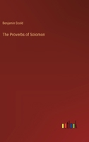 The Proverbs of Solomon 3368849360 Book Cover