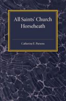 All Saints' Church, Horseheath 1247771288 Book Cover