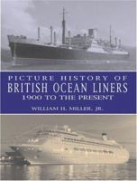 Picture History of British Ocean Liners, 1900 to the Present 0486415325 Book Cover