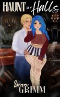 Haunt My Halls B0G6K47PP8 Book Cover