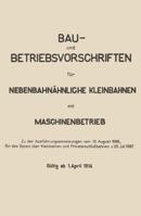 Bau- Und Betriebsvorschriften Fur Nebenbahnahnliche Kleinbahnen Mit Maschinenbetrieb 3662245086 Book Cover