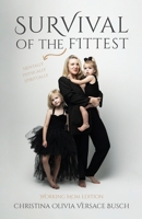 Survival of the Fittest: Working Mom Edition B0F5PDHWVH Book Cover