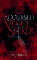 The Accursed Venge Seeker (The Venge Seekers) 1069244910 Book Cover