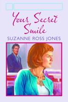 Your Secret Smile (Montcraig Sweethearts) 1444819356 Book Cover