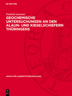 Geochemische Untersuchungen an Den Alaun- Und Kieselschiefern Thüringens 311272772X Book Cover