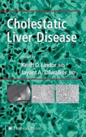 Cholestatic Liver Disease (Clinical Gastroenterology) 1588298388 Book Cover