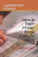 Genius Path Finder Book (Easy to Hard): Choose your path B0BLG71933 Book Cover