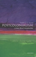 Postcolonialism: A Very Short Introduction 0192801821 Book Cover
