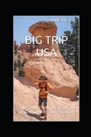 Big Trip USA: 7th Grade on the Road in the Ultimate Classroom 0960043705 Book Cover