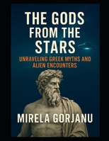The Gods from the Stars (ForgottenOrigins) B0FCDN55M2 Book Cover