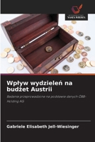 Wplyw wydzielen na budzet Austrii (Polish Edition) 6209591841 Book Cover