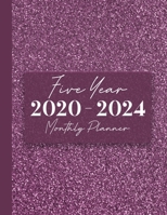 2020-2024 Five Year Monthly Planner: 60 Monthly Calendars with Monthly Focus, Goals, and To-Do List 1675973768 Book Cover