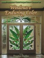 Windows of Enduring Color (Studio Designer Series) 0919985572 Book Cover