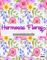 Hermosas Flores : Libro de colorear para niños / 2 - 4 años: Libro de colorear flores B08MSGQM4N Book Cover