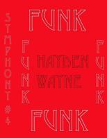 Symphony #4-FUNK 150053336X Book Cover