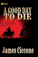 A Good Day to Die B08GLW8TMC Book Cover