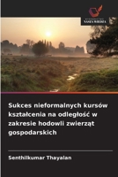 Sukces nieformalnych kursów ksztalcenia na odleglosc w zakresie hodowli zwierzat gospodarskich (Polish Edition) 6209369391 Book Cover
