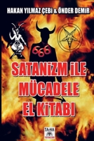 SATANIZM ILE MÜCADELE EL KITABI (Turkish Edition) 9463869263 Book Cover