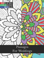 Passages for Weddings: A Christian Bible Study Coloring Book 1090640293 Book Cover