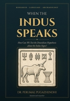 When the Indus Speaks B0HMM48DDS Book Cover