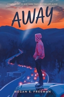 Away (Alone) 166595972X Book Cover