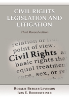 Civil Rights Legislation and Litigation, Third Edition 1600425038 Book Cover