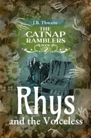 Rhys and the Voiceless (The Catnap Ramblers) 9526529731 Book Cover