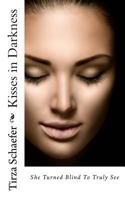 Kisses in Darkness 1546466754 Book Cover