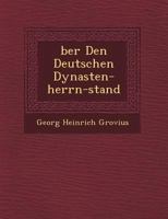 �ber Den Deutschen Dynasten-herrn-stand 124996122X Book Cover