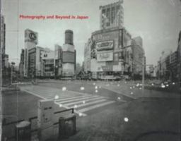 Photography and Beyond in Japan 0810935198 Book Cover