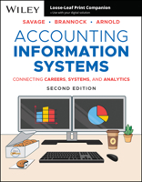 Accounting Information Systems: Connecting Careers, Systems, and Analytics 1119744474 Book Cover