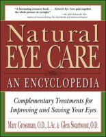 Natural Eye Care: An Encyclopedia 0879837047 Book Cover