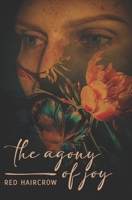 The Agony of Joy B0DR7CL9KC Book Cover