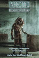Infected: Tales to Read at Home B08763B3KV Book Cover