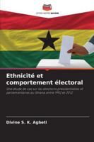 Ethnicité et comportement électoral 6209327850 Book Cover