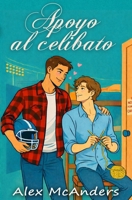 Apoyo al celibato: comedia romántica deportiva MM (Spanish Edition) B0GLTR2KYS Book Cover