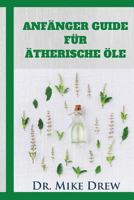 Atherische OLE Fur Anfanger 1542665728 Book Cover
