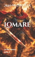 Lomaré: Le Roi Léonus - tome 3 B0FLXMXF48 Book Cover