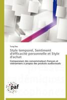 Style Temporel, Sentiment D'Efficacita(c) Personnelle Et Style D'Achat 383817254X Book Cover