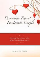 Passionate Parent, Passionate Couple 1599303515 Book Cover