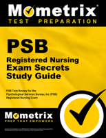 PSB Registered Nursing Exam Secrets Study Guide: PSB Test Review for the Psychological Services Bureau, Inc (PSB) Registered Nursing Exam 1610727967 Book Cover