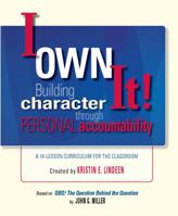 I Own It! Building Character Through Personal Accountability 1622095308 Book Cover