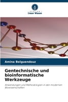Gentechnische und bioinformatische Werkzeuge (German Edition) 620959672X Book Cover