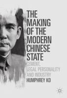 The Making of the Modern Chinese State: Cement, Legal Personality and Industry 9811026599 Book Cover