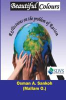 Beautiful Colours: Reflections on the Problem of Racism 9991054480 Book Cover