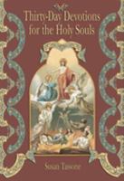 Thirty-day Devotions for the Holy Souls 159276052X Book Cover